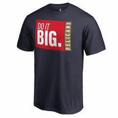 NBA New Orleans Pelicans Do It Big T-Shirt