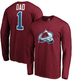 NHL Burgundy Colorado Avalanche #1 Dad Long Sleeve T-Shirt
