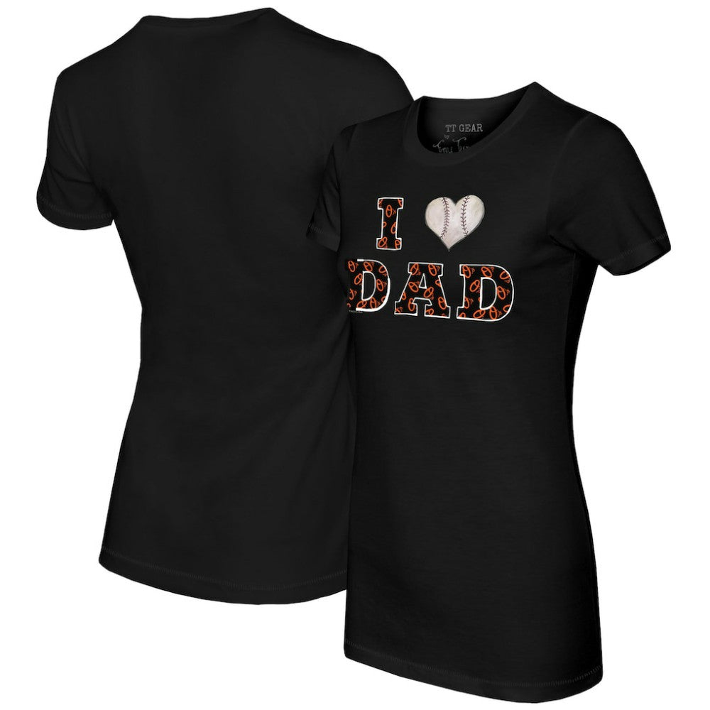MLB Baltimore Orioles Tiny Turnip Women's I Love Dad T-Shirt