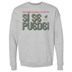 Mexico National Team 500 Level Si Se Puede Inline Bold Pullover Sweatshirt -  Heather Gray