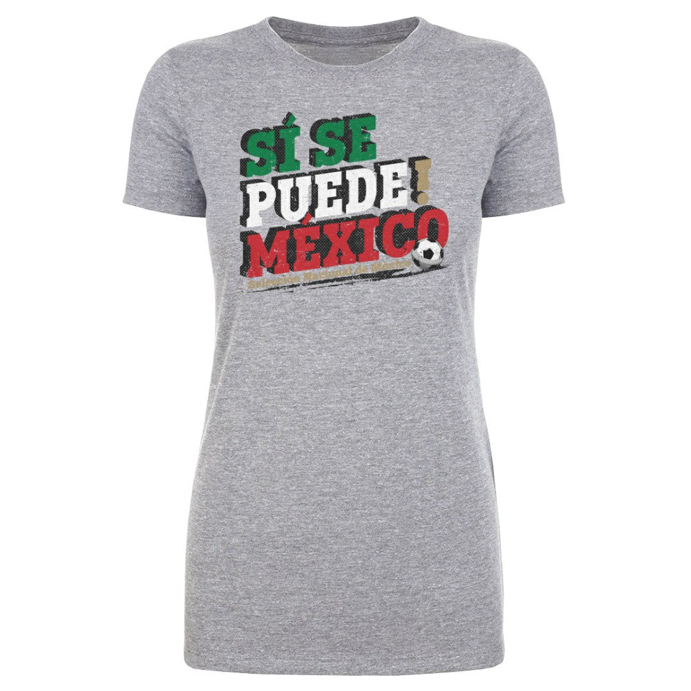Mexico National Team 500 Level Women's Si Se Puede T-Shirt -  Heather Gray