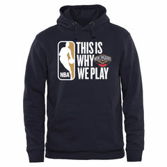 NBA New Orleans Pelicans This Is Why We Play Pullover Hoodie