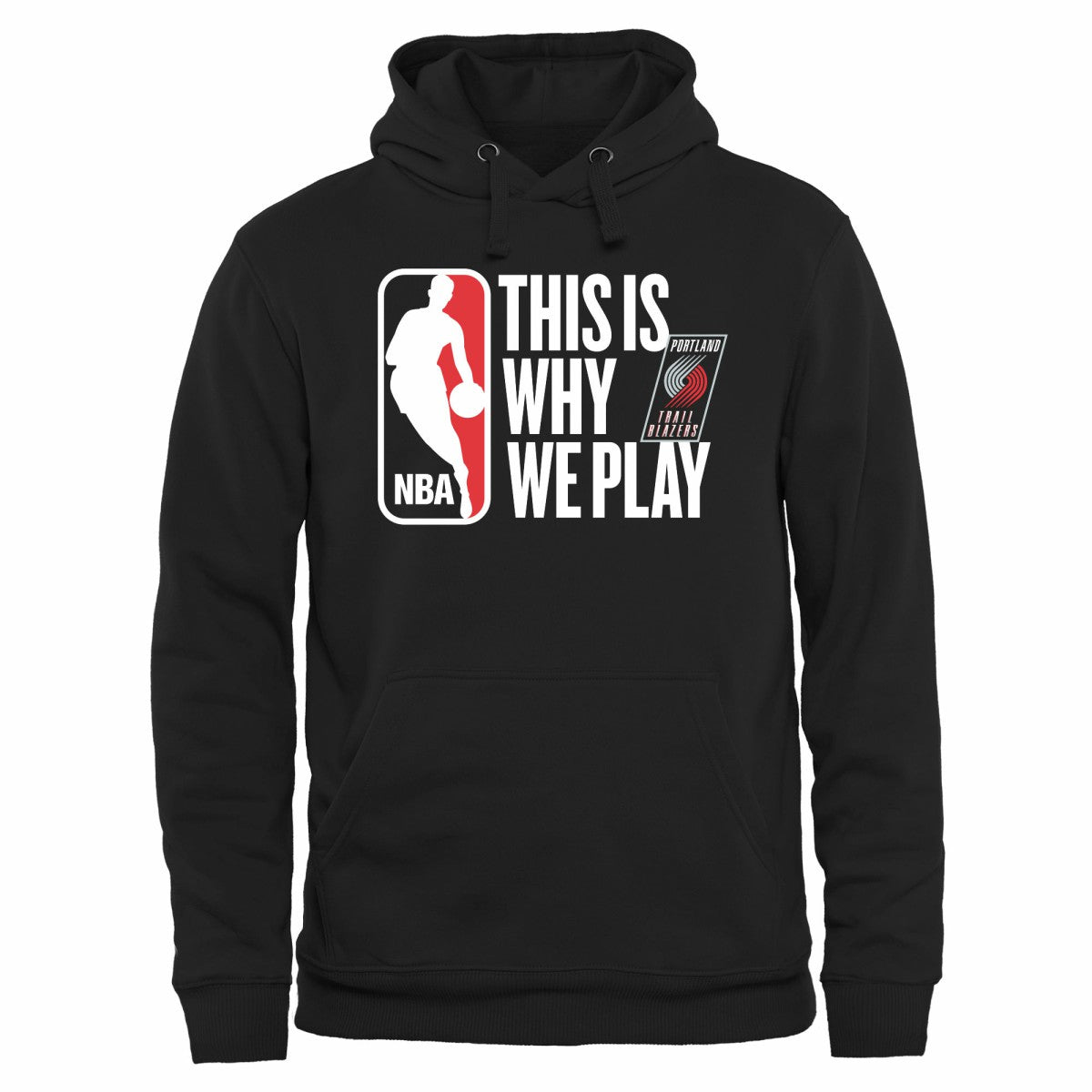 NBA Portland Trail Blazers This Is Why We Play Pullover Hoodie